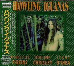 Howling Iguanas : Howling Inguanas